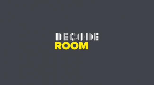 Decode room Decode room