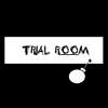 Trial room Trial room